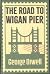 The Road to Wigan Pier