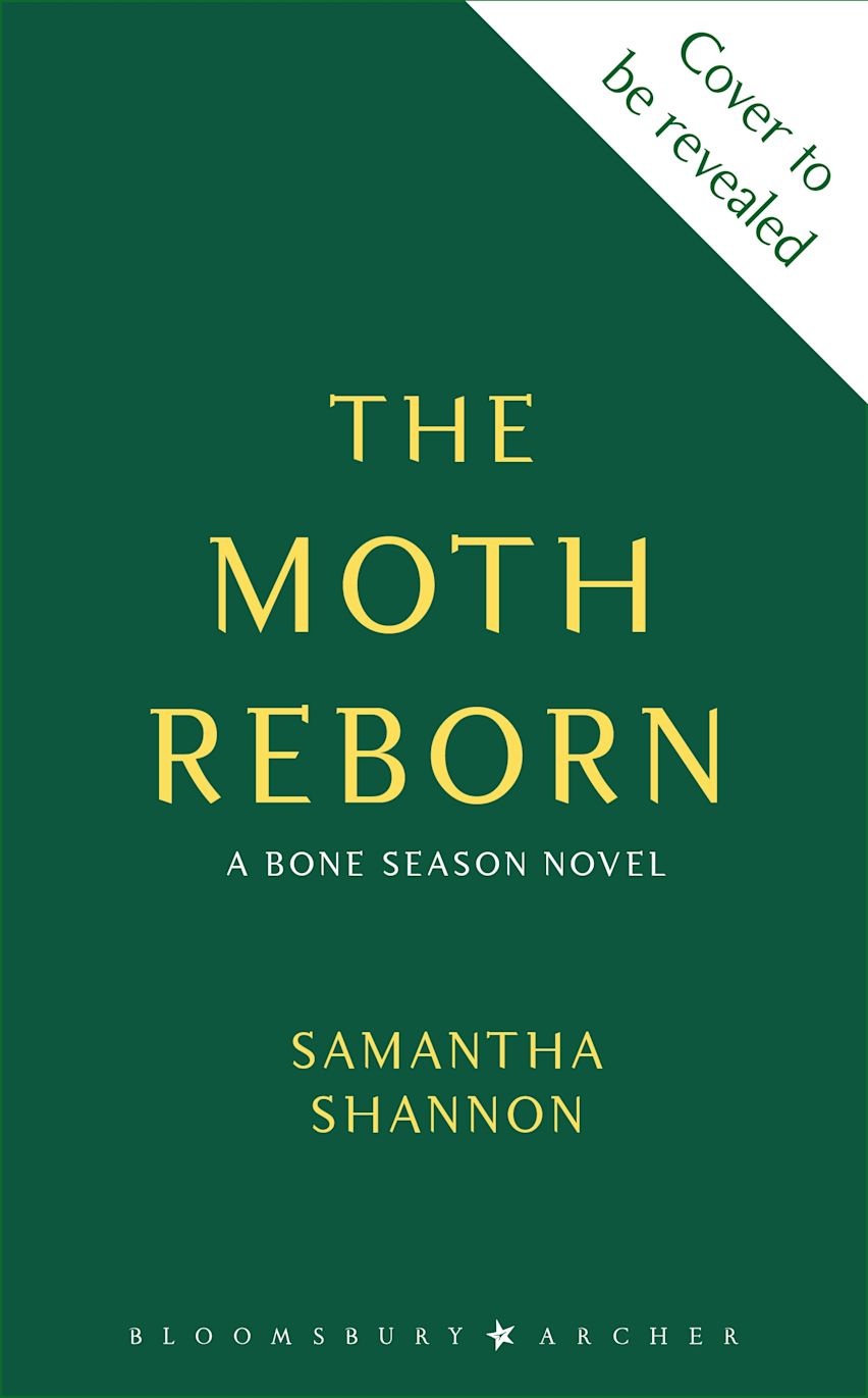 The Moth Reborn (The Bone Season, #6)