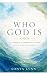 Who God Is: A 21-Day Devoti...