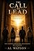 The Call to Lead