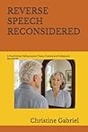 REVERSE SPEECH RECONSIDERED: A Practitioners' Reflections on Theory, Practice and Professional Boundaries REVERSE SPEECH RECONSIDERED: A Practitioners' Reflections on Theory, Practice and Professional Boundaries