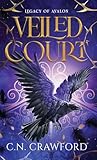 Veiled Court by C.N. Crawford