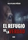 El refugio de la ...