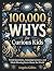 100,000 Whys for Curious Ki...