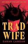 Trad Wife