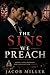 The Sins We Preach: A Dark ...