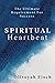 Spiritual Heartbeat: The Ultimate Requirement for Success