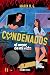 Condenados: El amor de mi m...