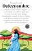 Dulcenombre (Blackie Books) (Spanish Edition)