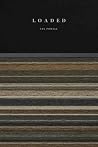 LOADED: An Archive LOADED: An Archive