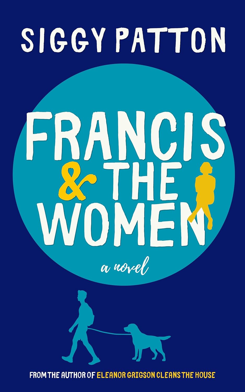 Francis and the Women: A Novel