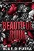Beautiful Ruin: A Morally G...