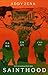 Sainthood: The Scandalous E...