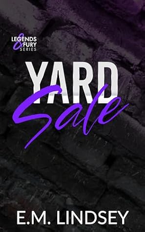 Yard Sale (Legends and Fury #3)