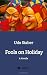 Fools on Holiday by Udo Staber