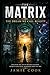 The Matrix: The Dream We Ca...