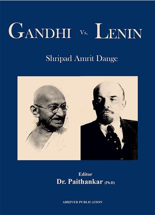 Gandhi vs. Lenin