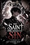 The Saint Who Inv...