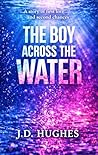 The Boy Across th...