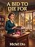 A Bid To Die For: An Amateu...