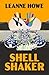 Shell Shaker: 25th Anniversary Edition