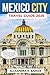 MEXICO CITY TRAVEL GUIDE 20...