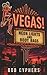 Vegas!: Neon Lights and Bod...