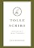 Tolle Scribe: The Pastor as...