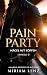 Pain Party: Nägel mit Köpfe...