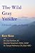 The Wild Gray Yonder by Kate Kase