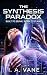 The Synthesis Paradox: BUIL...