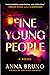 Fine Young People: A Novel