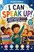 I Can Speak Up! A Kid’s gui...