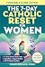 The 7-Day Catholic Reset fo...