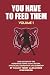 YOU HAVE TO FEED THEM by Terry Alexander