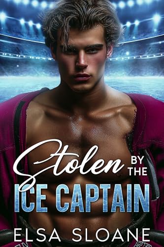 Stolen by the Ice Captain: A Dark College Hockey Romance (Kindle Edition)