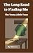 The Young Adult Years (The Long Road to Finding Me, #3)