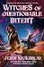 Witches of Questionable Intent (Books of Dubious Origin #2)