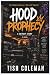 Hood Prophecy