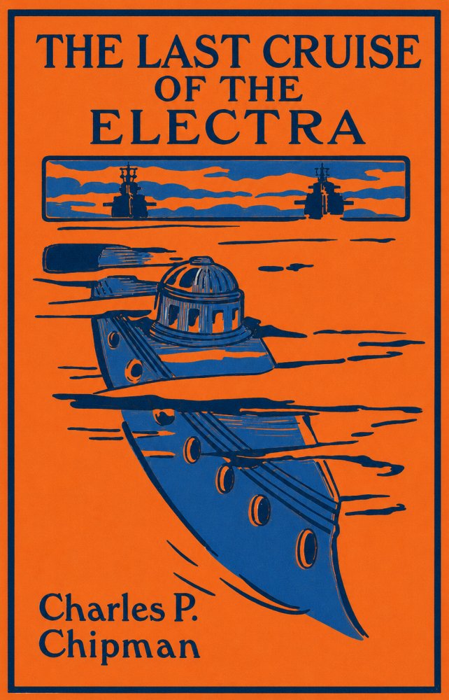The Last Cruise Of The Electra (Paperback)