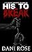 His To Break: A Taboo Eroti...