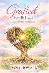 Grafted Into His ...