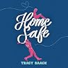 Home Safe: A Swee...