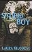 Stupid Boy