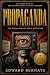 Propaganda (Deluxe Edition) by Edward Bernays