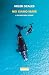 Noi siamo mare: Il futuro degli oceani (Italian Edition)