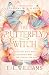 The Butterfly Witch (The Ethereal World Series)