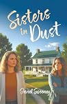Sisters in Dust by Janet Sweeney Sisters in Dust by Janet Sweeney
