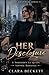 Her Disclosure (The Chamber...