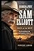Biography Of Sam Elliott: V...